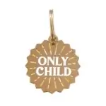 'Only Child' Funny Dog ID Tag